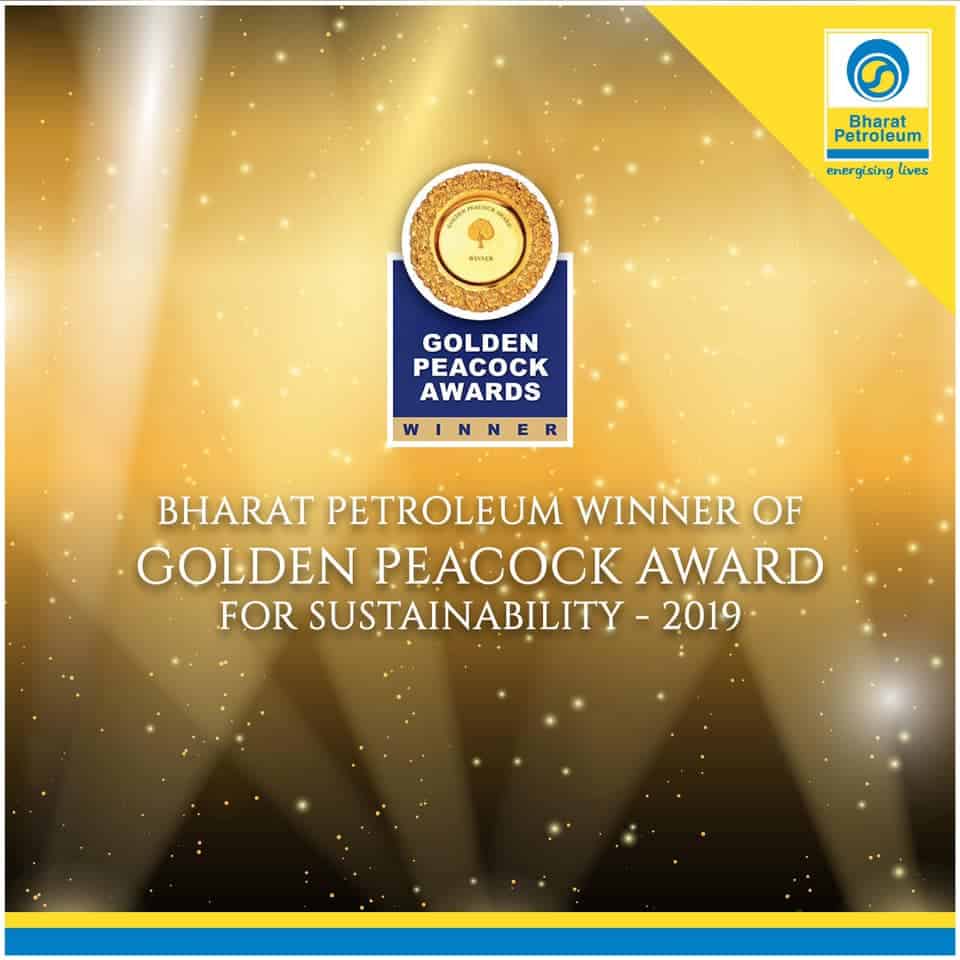 Bharat Petroleum the Winner of Golden Peacock Award for Sustainability for the year 2018-19
