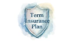 9 Reasons a Term Insurance Plan Is Often the First Step in Life Insurance
