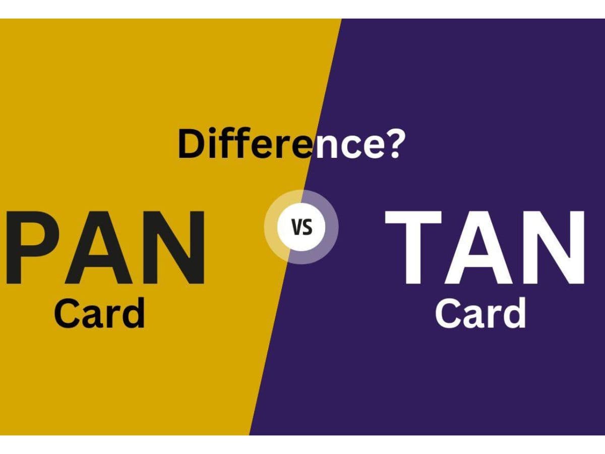 Differences Between Your PAN and TAN