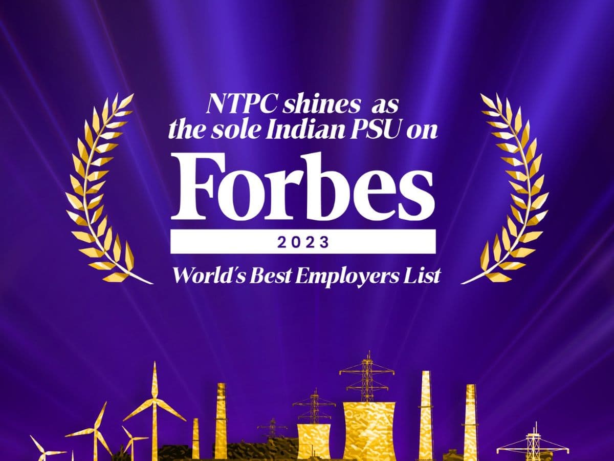 Indian PSU, NTPC features in Forbes World’s Best Employers list 2023