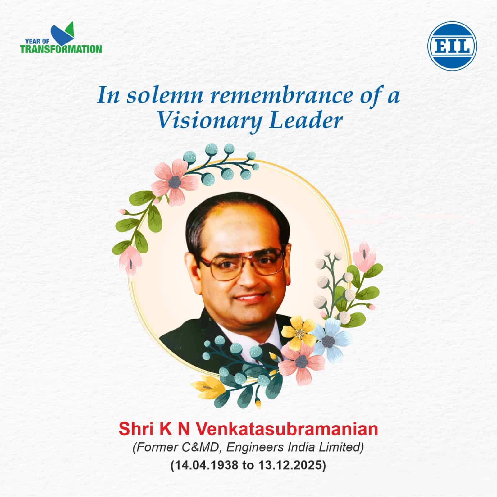 EIL Mourns Passing of Former CMD K N Venkatasubramanian