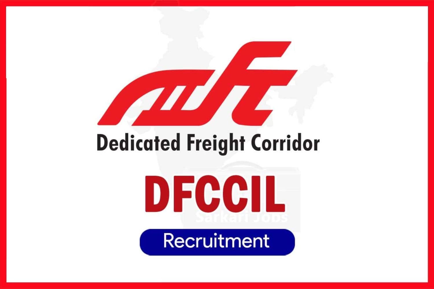 DFCCIL Invites Applications for Joint General Manager (Material Manager) on Deputation