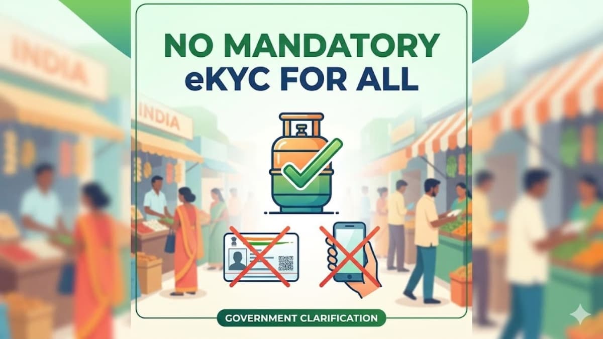 LPG Aadhaar eKYC Not Mandatory for All Consumers, Clarifies Government