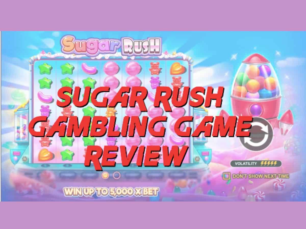 Sugar Rush Gambling Game Review