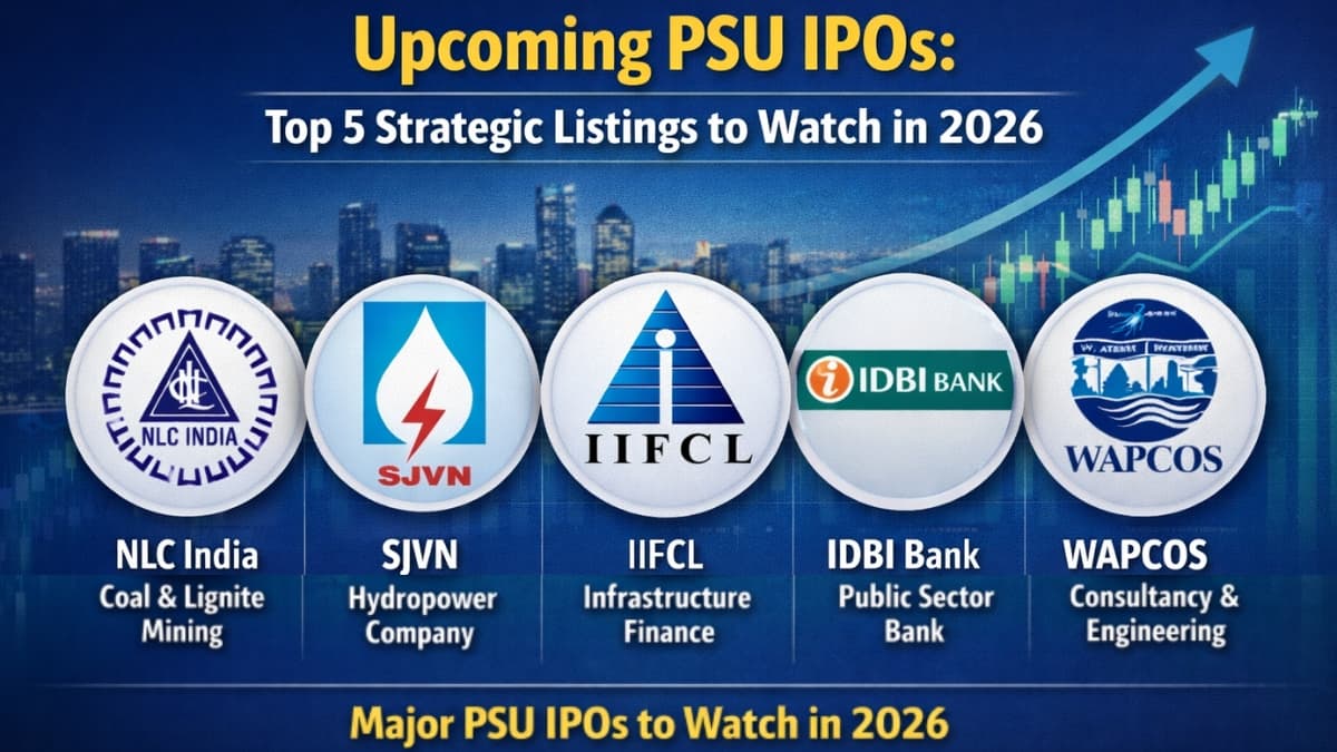 Upcoming PSU IPOs: Top 5 Strategic Listings to Watch in 2026