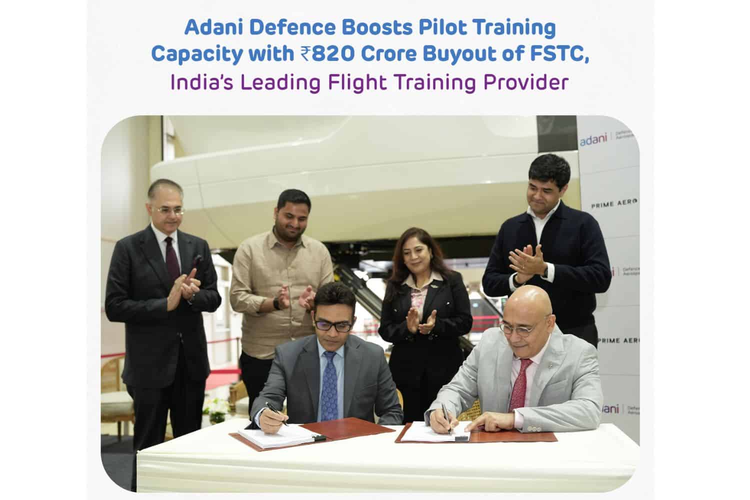 Adani Defence Acquires Majority Stake in FSTC to Scale India’s Pilot Training Ecosystem