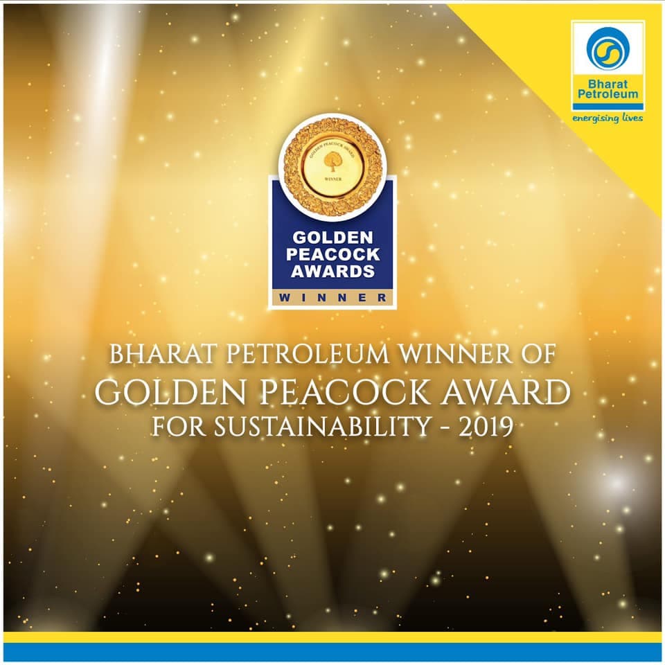 Bharat Petroleum the Winner of Golden Peacock Award for Sustainability for the year 2018-19
