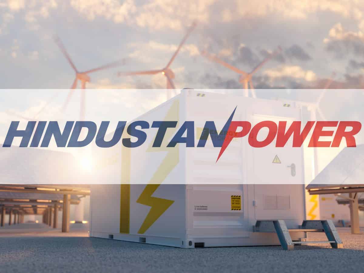 Hindustan Power to Invest Rs 620 Cr in Solar and Battery Energy Storage Projects