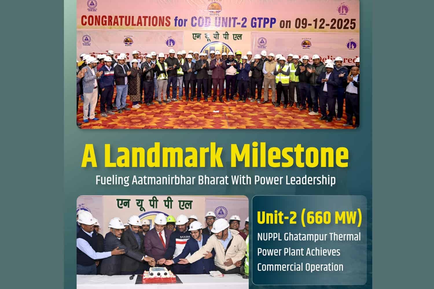 NUPPL declares Commercial Operation of Unit-2 (660 MW) of Ghatampur Thermal Power Project