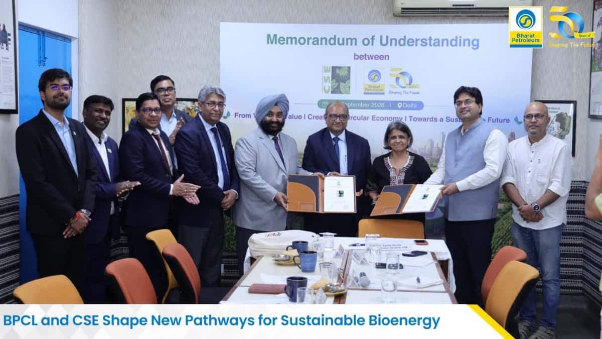 BPCL, CSE Sign MoU to Expand Biofuels and Waste-to-Resource Solutions