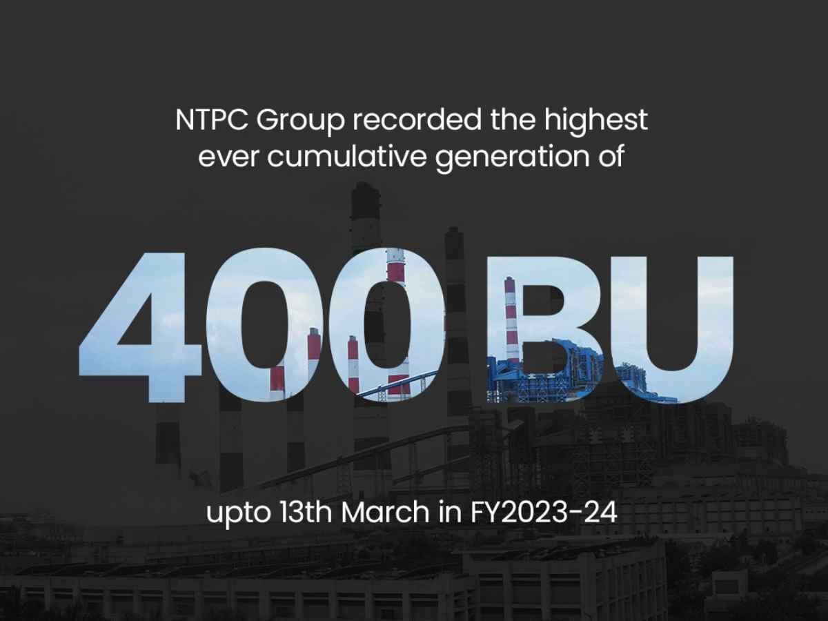 NTPC Crosses 400 Billion Units of generation; Surpasses the generation achieved during FY 2022-23