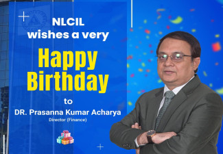 NLC India Ltd Extends Warm Birthday Wishes to Dr. Prasanna Kumar Acharya, Director (Finance)