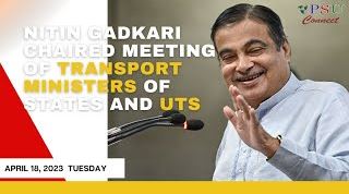 Nitin Gadkari discussed #MoRTH initiatives and requested active support from State, UTs authorities