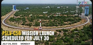 PSLV-C56 Mission Launch scheduled for July 30 |Today's Top New, July 24, 2023 | Psuconnect