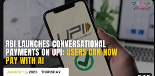 RBI Launches Conversational Payments on UPI: Now Pay with AI | Today's Top News, August 10, 2023