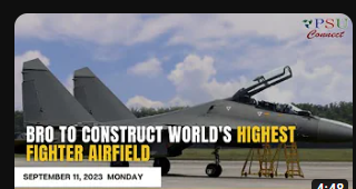 BRO To Construct World's Highest Fighter Airfield | Today's Top News, Sep 11, 2023 | Psuconnect