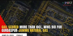 E sili atu sikoa a GAIL nai lo le IOCL, manumalo i le tauofoga mo Gurdaspur-Jammu Natural Gas | Tala Fou i Aso Nei|Iuni 23, 2023