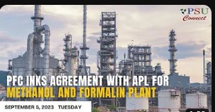 PFC подписывает соглашение с APL на строительство завода по производству метанола и формалина – главные новости, сентябрь 05 г.