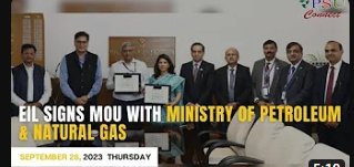 EIL подписывает Меморандум о взаимопонимании с Министерством нефти и природного газа | Главные новости дня, 28 сентября 2023 г. | Псуконнект